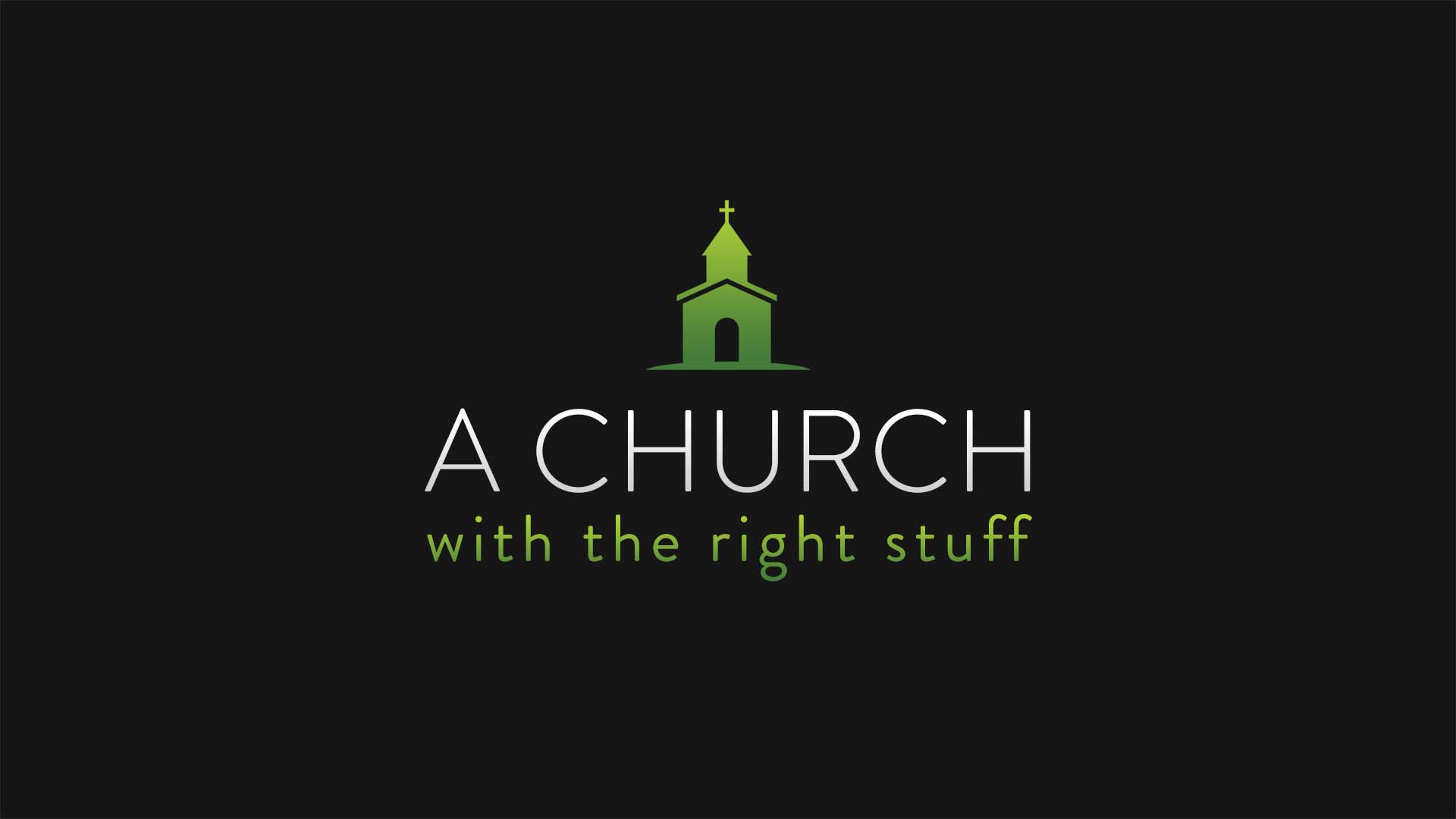 A Church with the Right Stuff