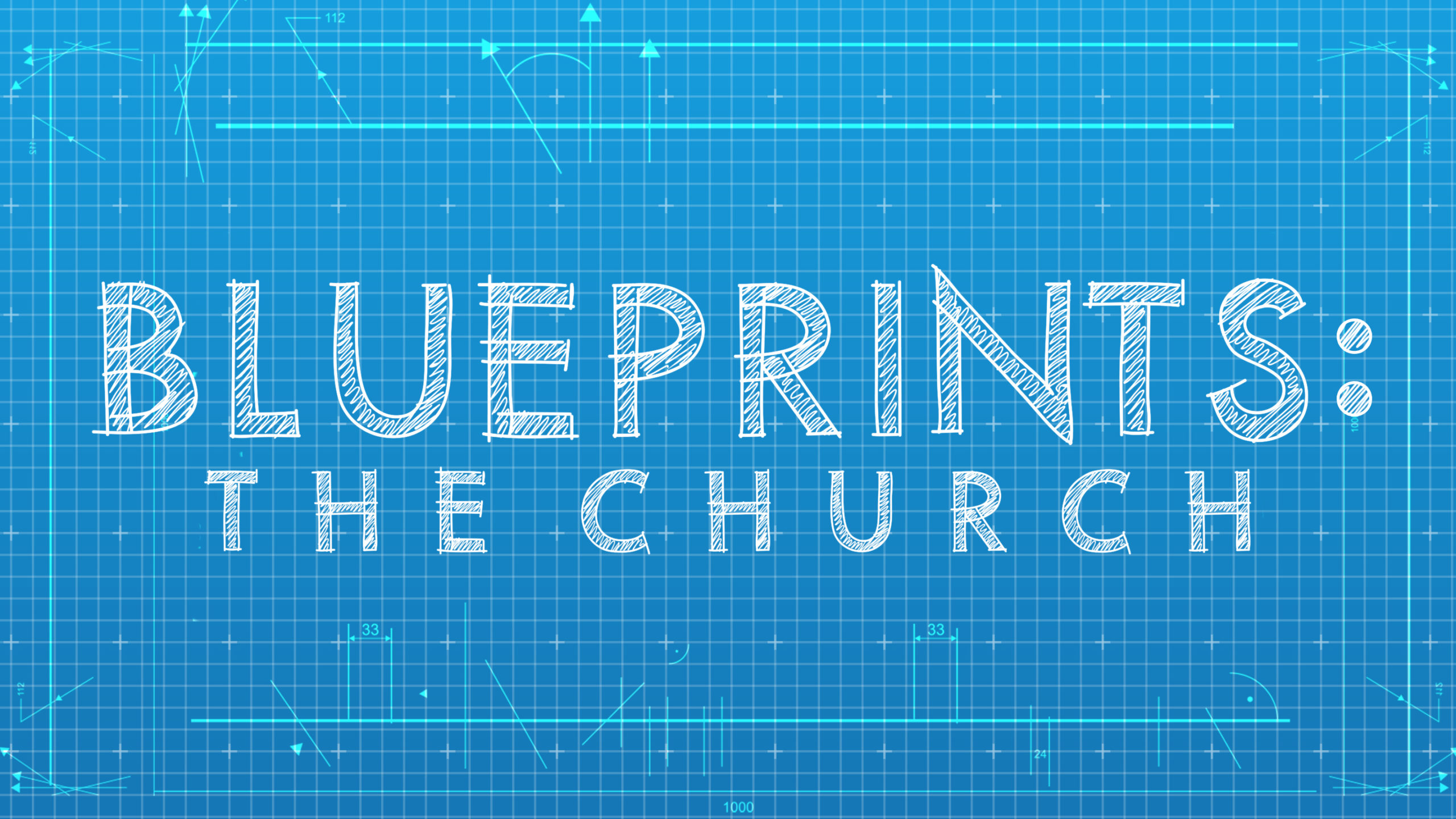 Blueprints: The Church