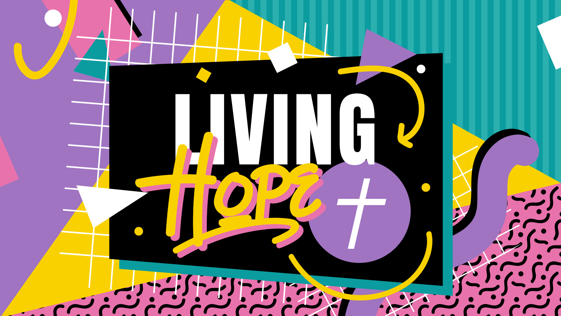 Living Hope: Part 5