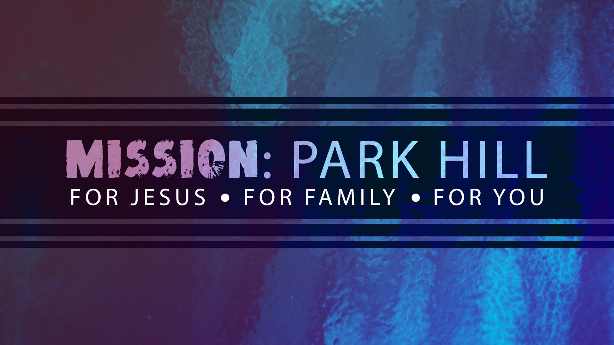 Mission: Park Hill